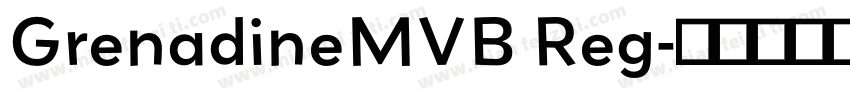 GrenadineMVB Reg字体转换